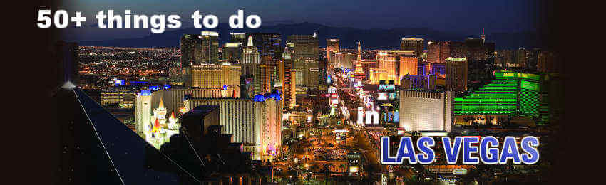 50 cosas que hacer en Las Vegas