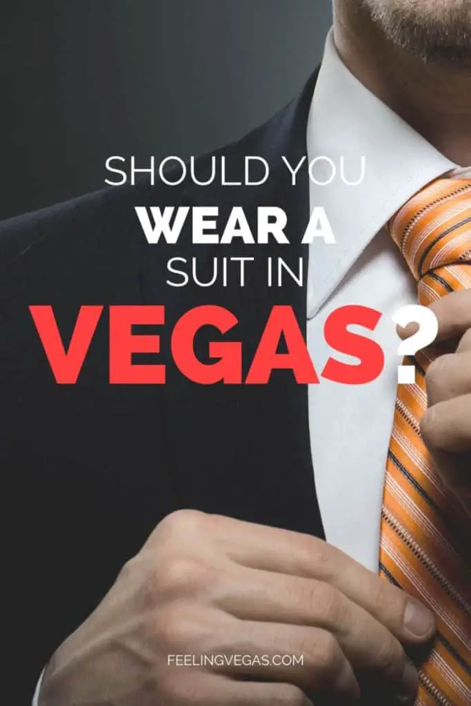 ¿Deberías usar traje en Las Vegas? Lo que necesitas saber