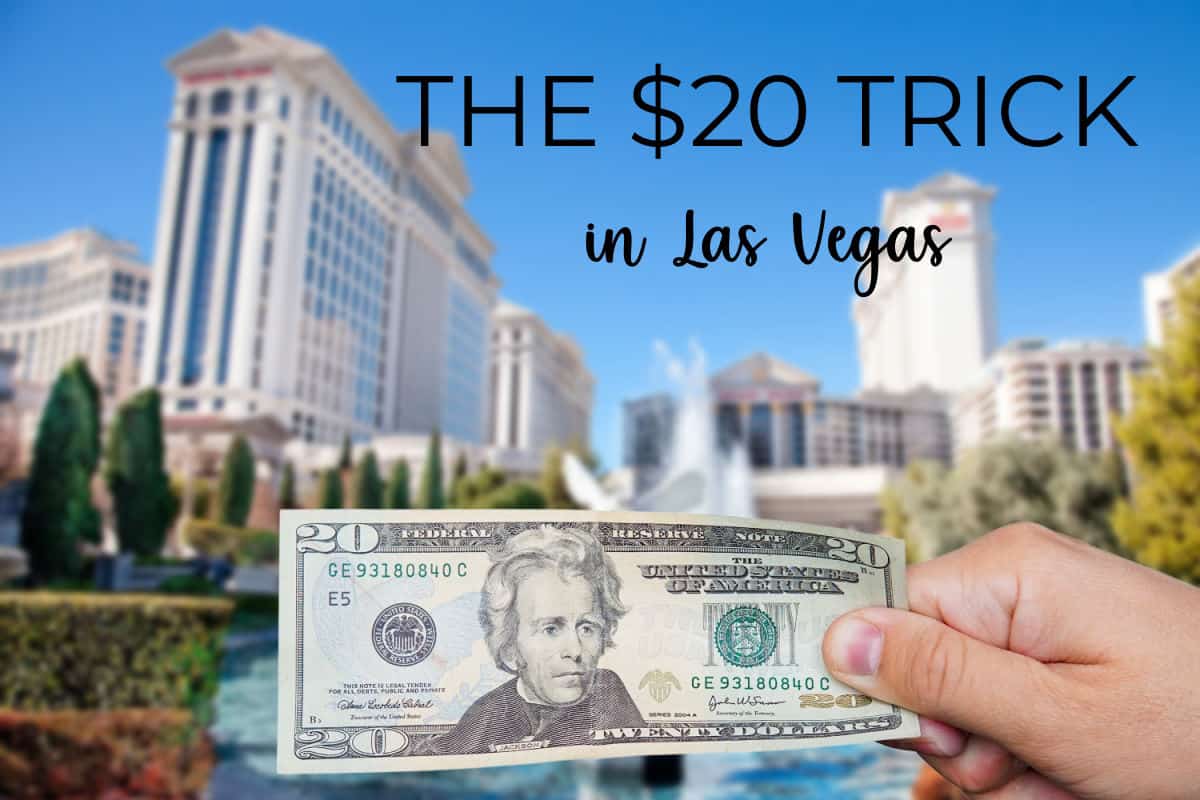 Truco de $20 en Las Vegas: ¿todavía funciona?