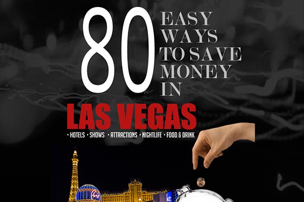 80 excelentes maneras de ahorrar dinero en Las Vegas