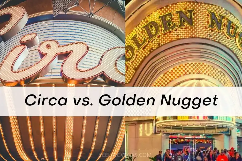 Circa vs. Golden Nugget: ¿Cuál es mejor? (Las Vegas)