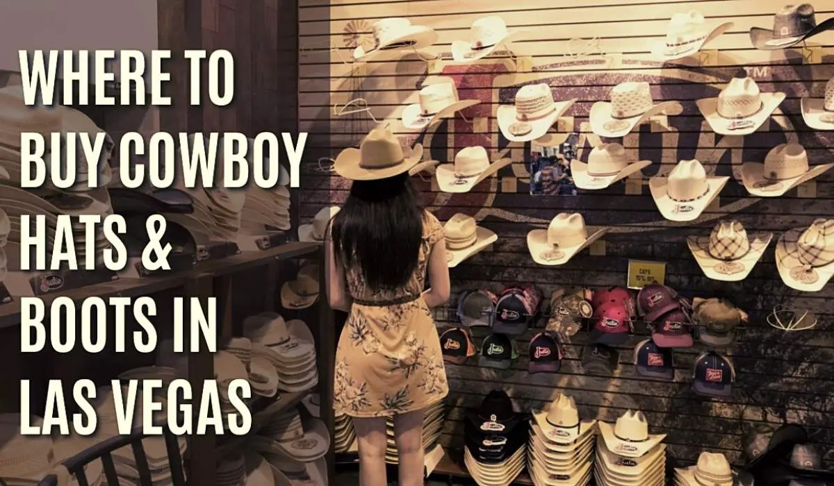 Dónde comprar sombreros y botas de vaquero en Las Vegas (Vegas Western Wear)