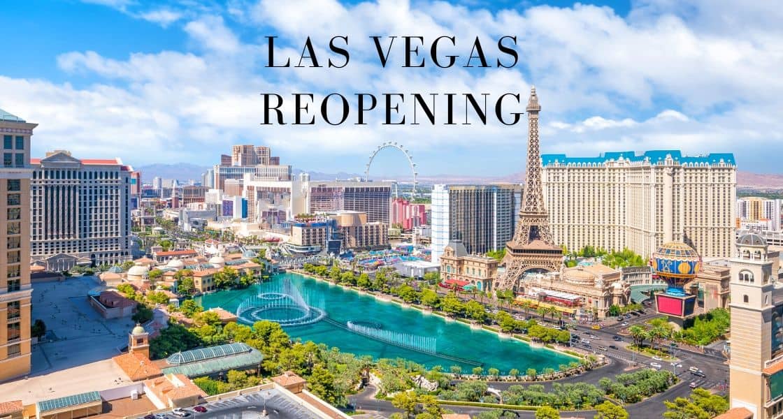 Fechas de reapertura de Las Vegas: Casinos, restaurantes y entretenimiento después del Covid-19