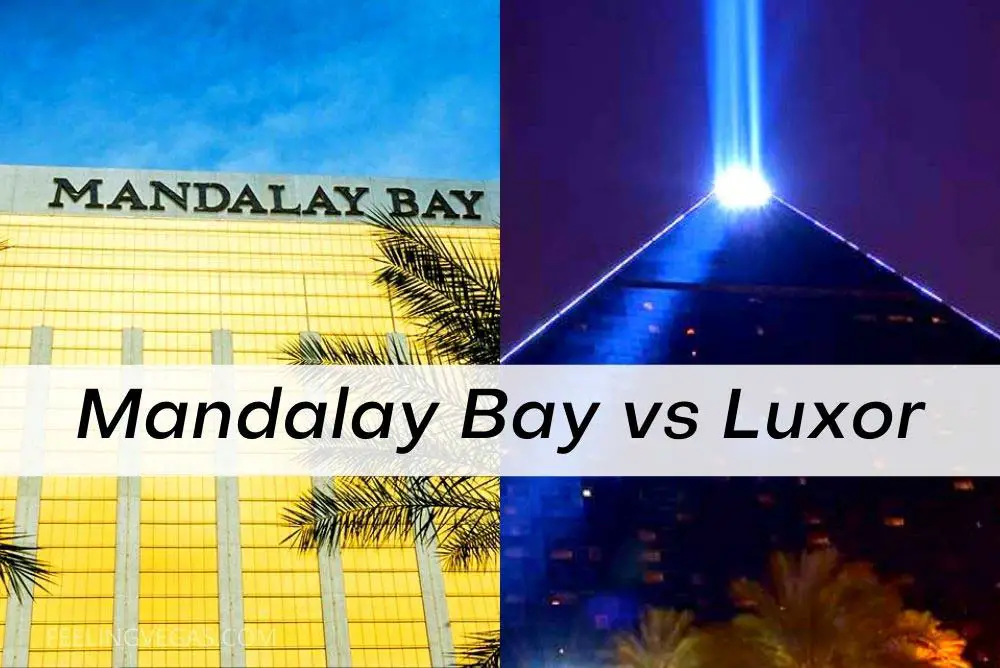 Mandalay Bay vs. Luxor: ¿Cuál es mejor? (Las Vegas)