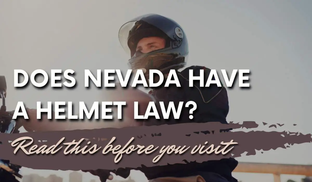 ¿Nevada tiene una ley sobre el casco? (Cascos en Las Vegas y Nevada)