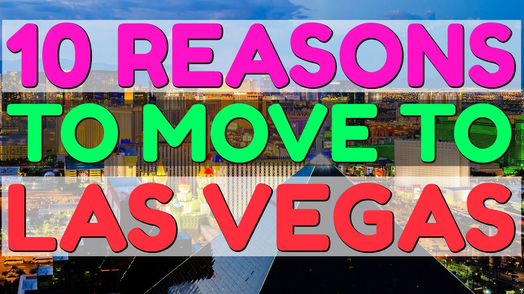 10 razones principales para mudarse a Las Vegas, NV