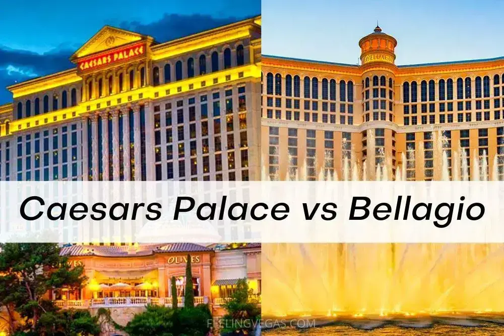 Caesars Palace vs. Bellagio (¿Qué hotel en Las Vegas es mejor?)
